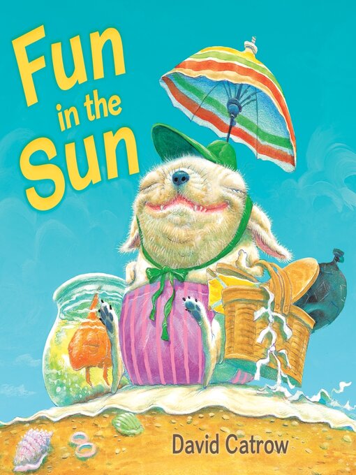 Title details for Fun in the Sun by David Catrow - Available